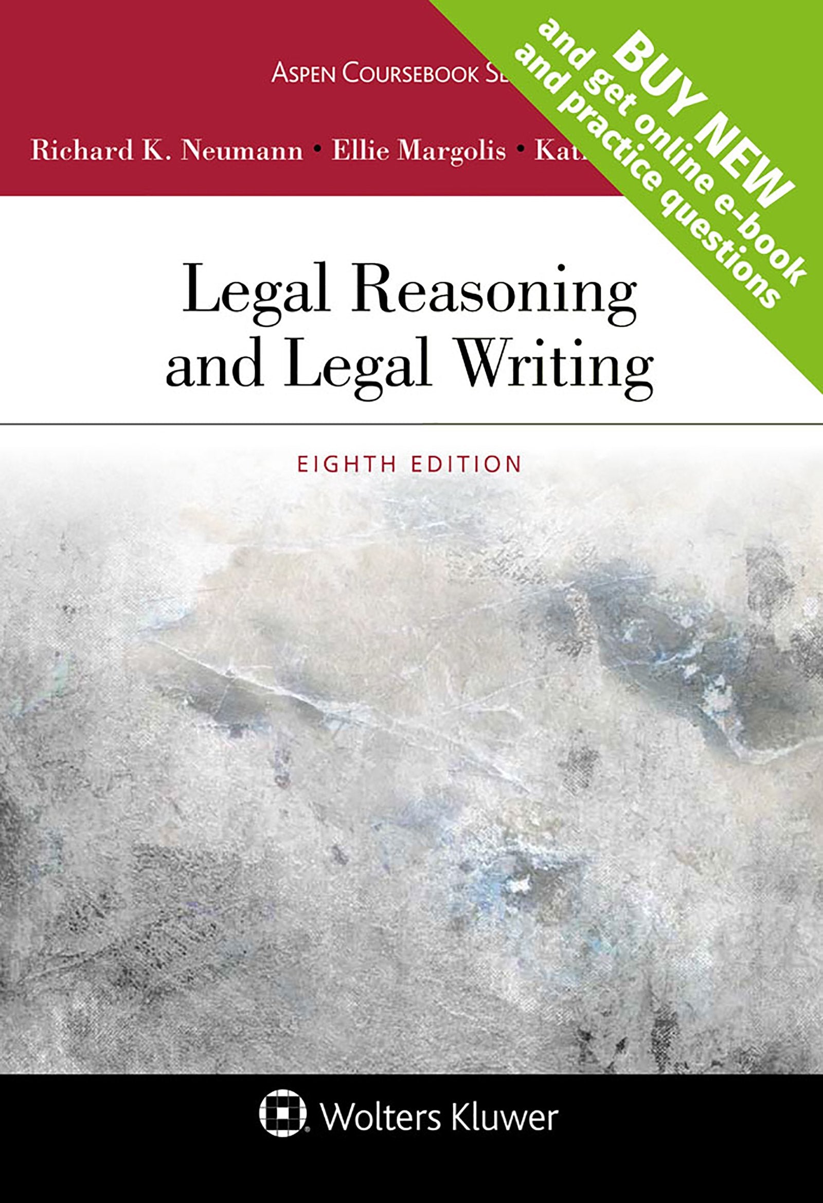 Legal Reasoning and Legal Writing (Aspen Coursebook) Law
