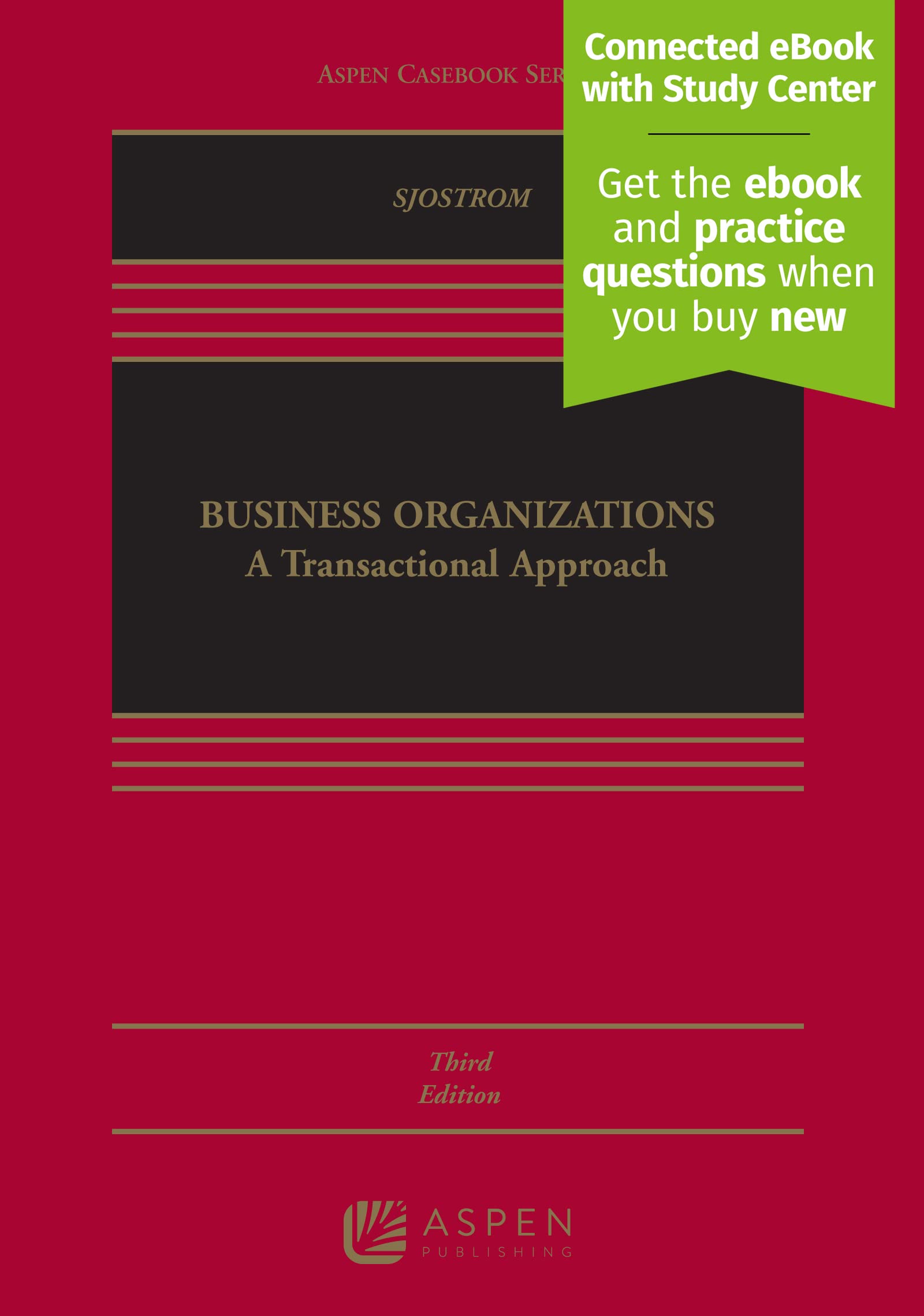 Business Organizations: A Transactional Approach (Aspen Casebook) Law