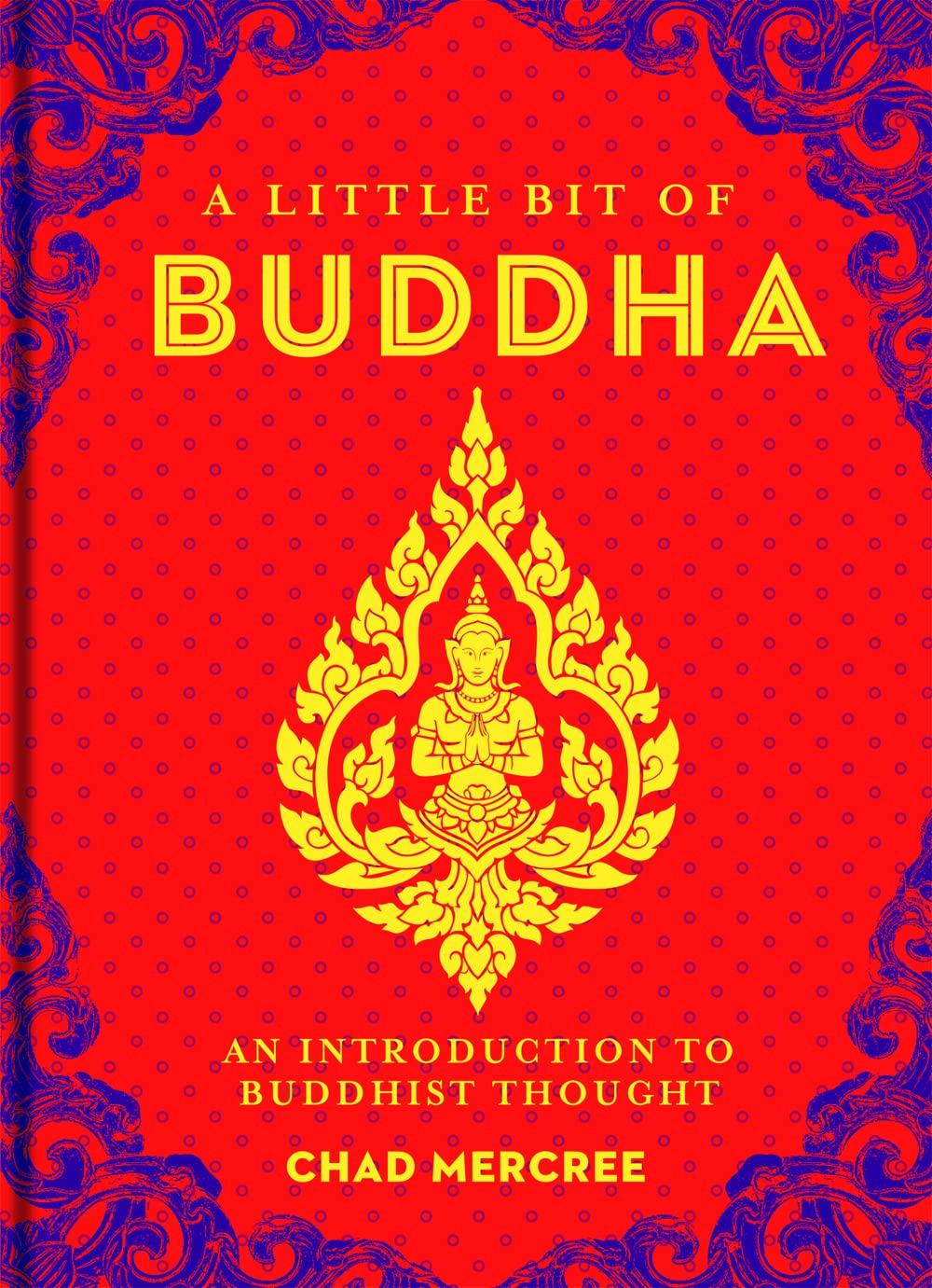 Mercree, C: LITTLE BIT OF BUDDHA Philosophy
