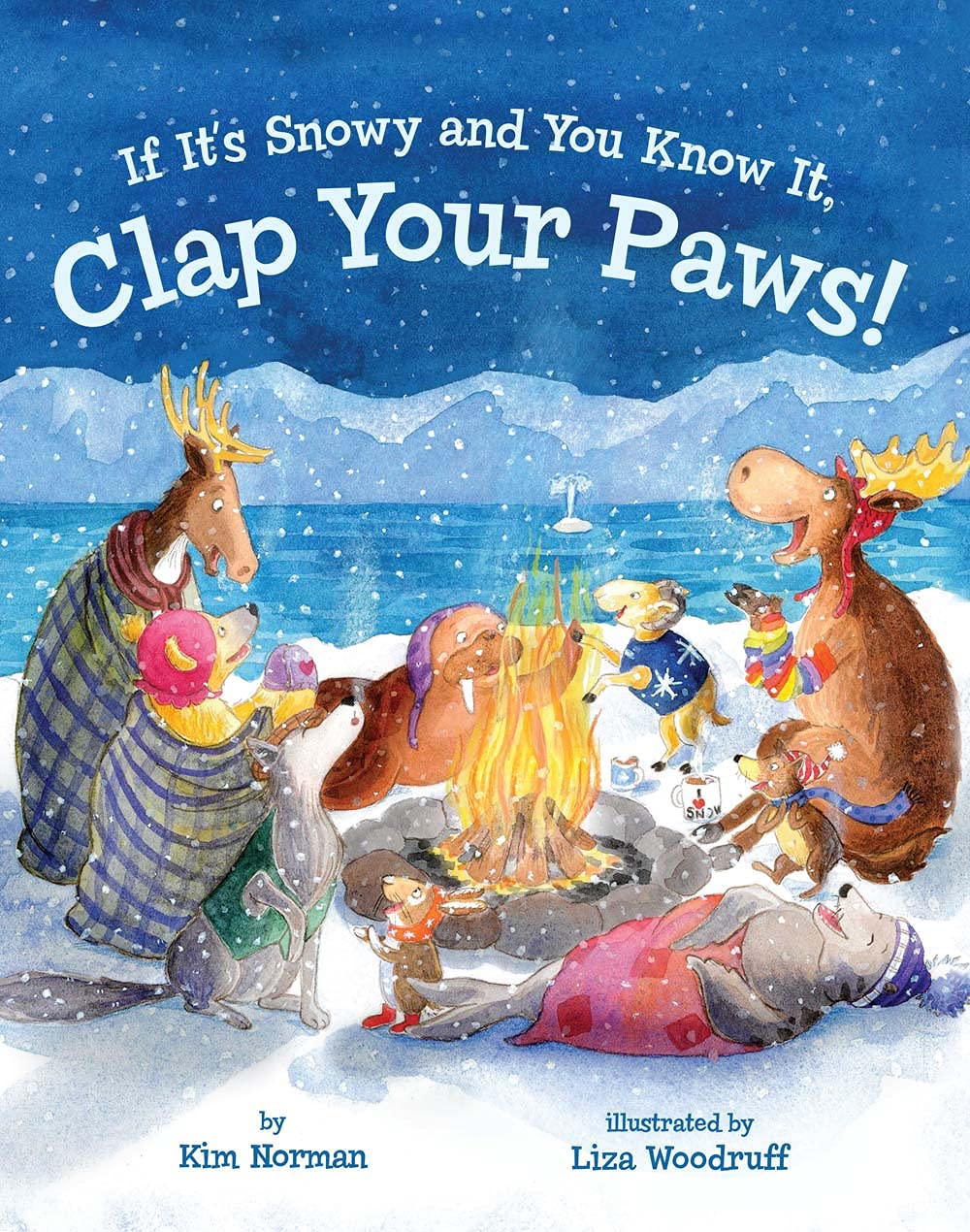 If It's Snowy and You Know It, Clap Your Paws! Parents & Children