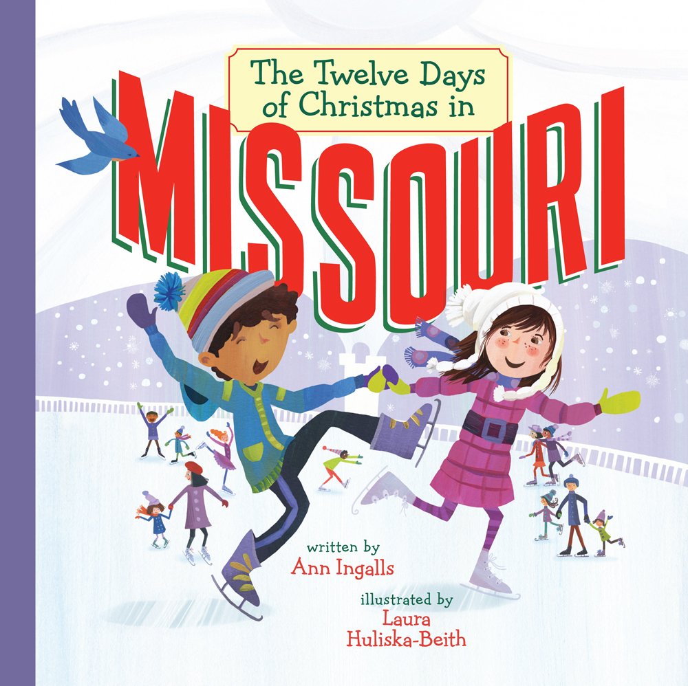 The Twelve Days of Christmas in Missouri (The Twelve Days of Christmas in America) Non-fiction