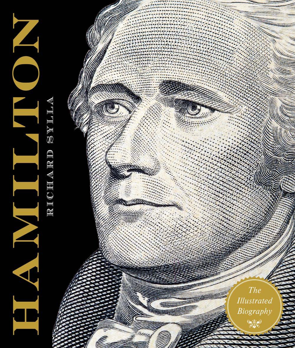 Alexander Hamilton: The Illustrated Biography Art & Literature