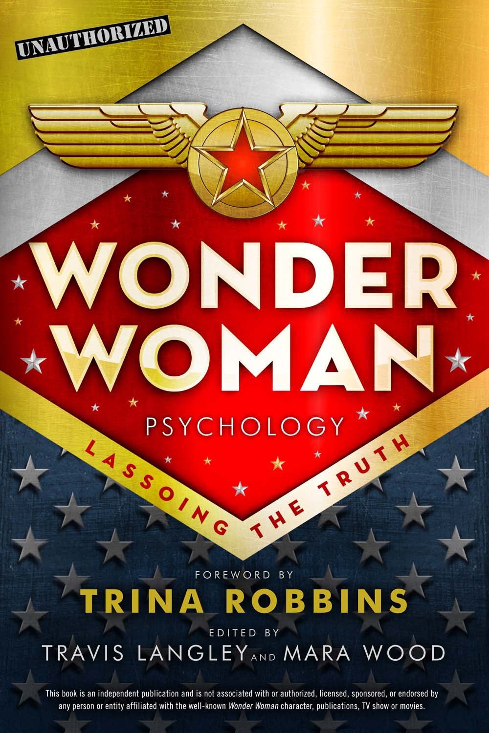 Wonder Woman Psychology: Lassoing the Truth (Popular Culture Psychology) Social Sciences