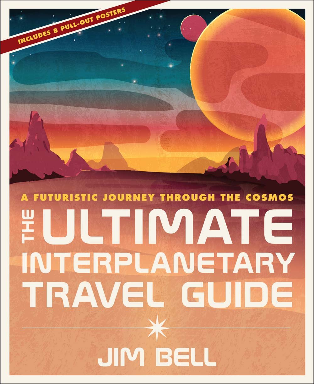 The Ultimate Interplanetary Travel Guide: A Futuristic Journey Through the Cosmos book