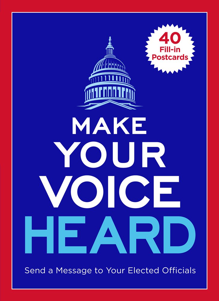 Make Your Voice Heard Postcard Book: 30 Fill-In Postcards for Your Elected Officials Leisure, Home & Garden