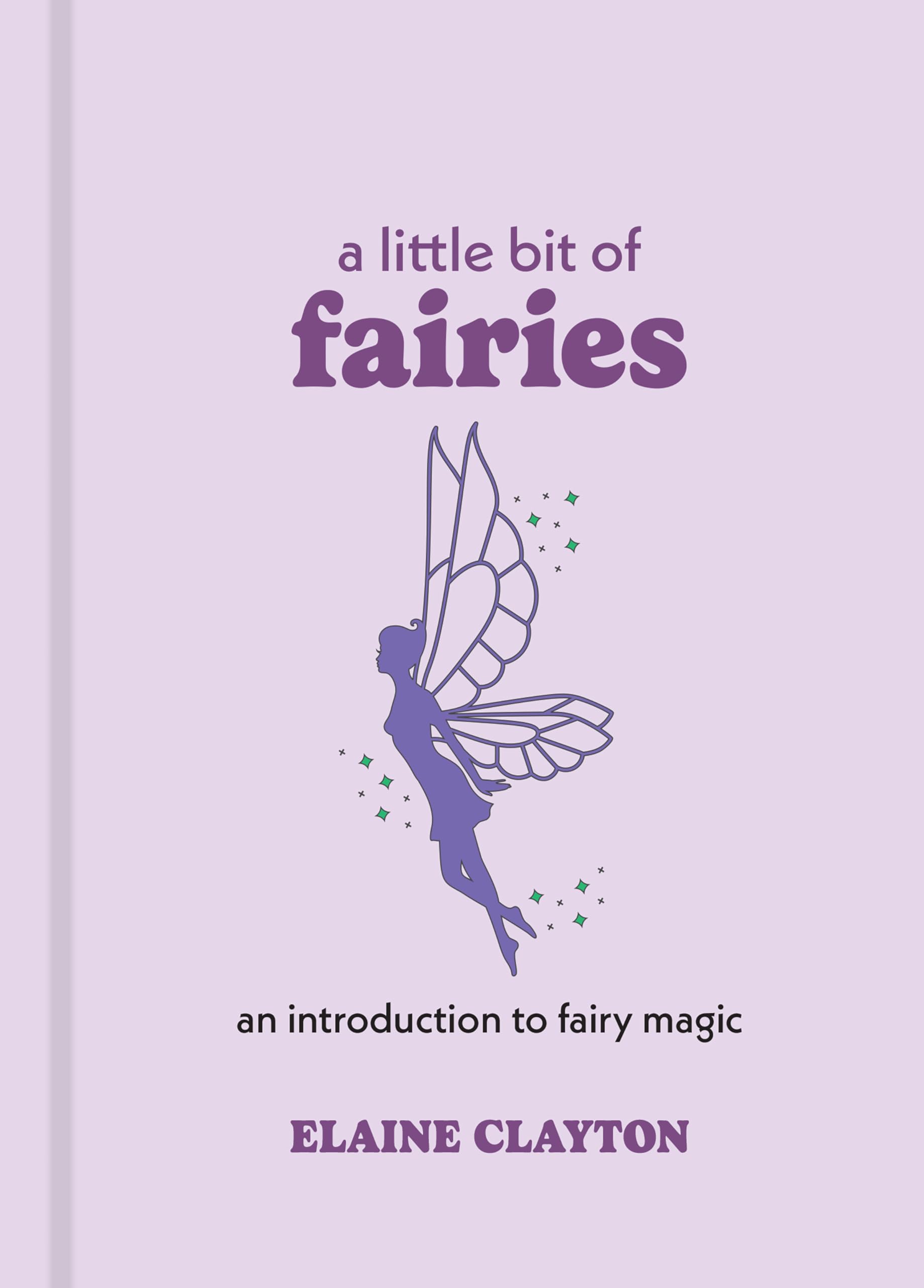 A Little Bit of Fairies Religion & Esotericism
