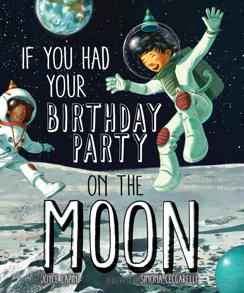 If You Had Your Birthday Party on the Moon Non-fiction