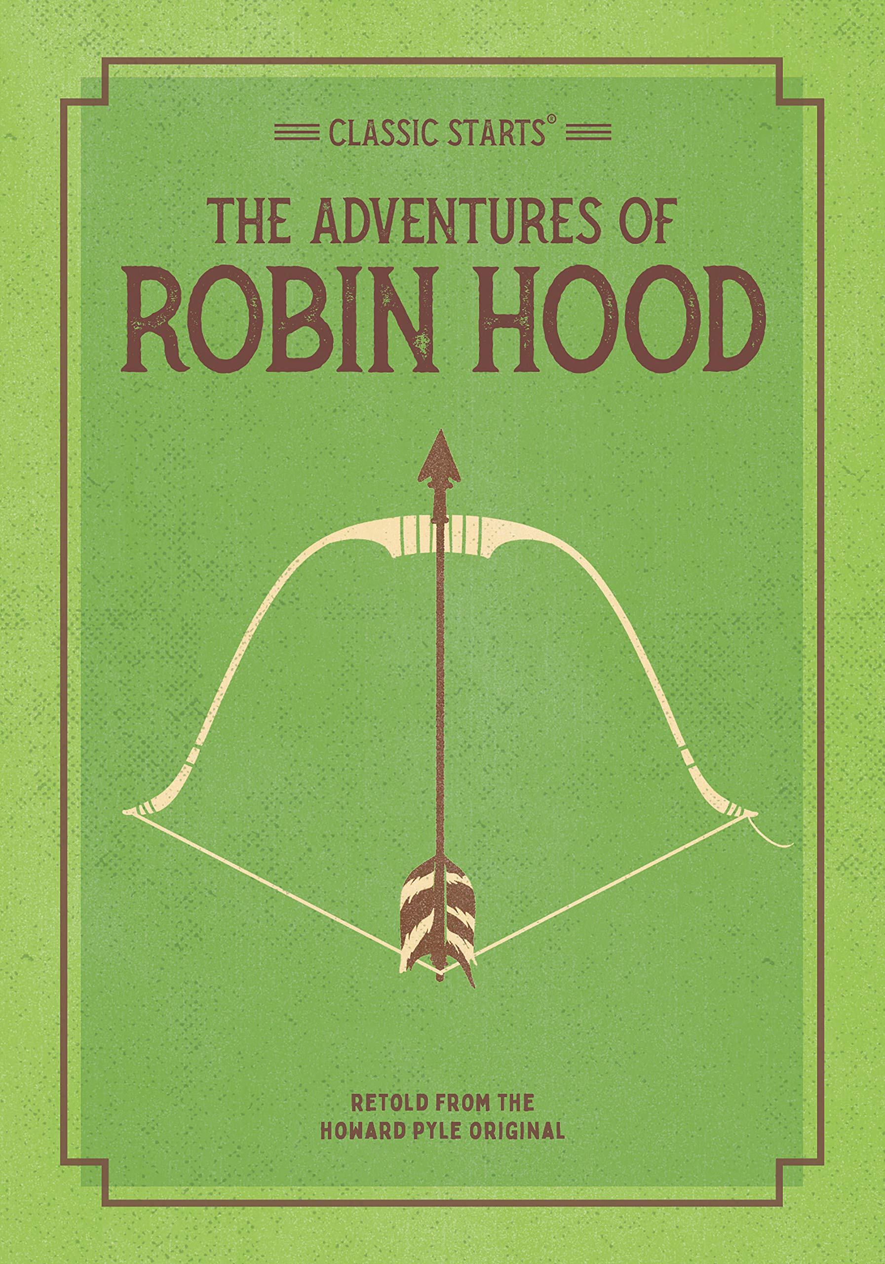 Classic Starts: The Adventures of Robin Hood Fairy Tales & Legends