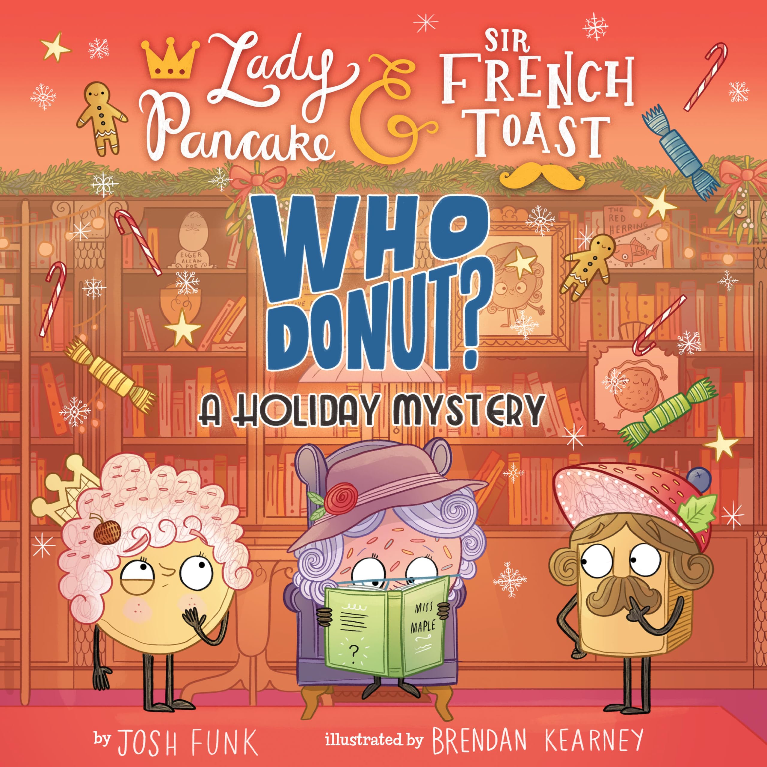 Whodonut?: A Holiday Mystery (Lady Pancake & Sir French Toast, 7) Non-fiction