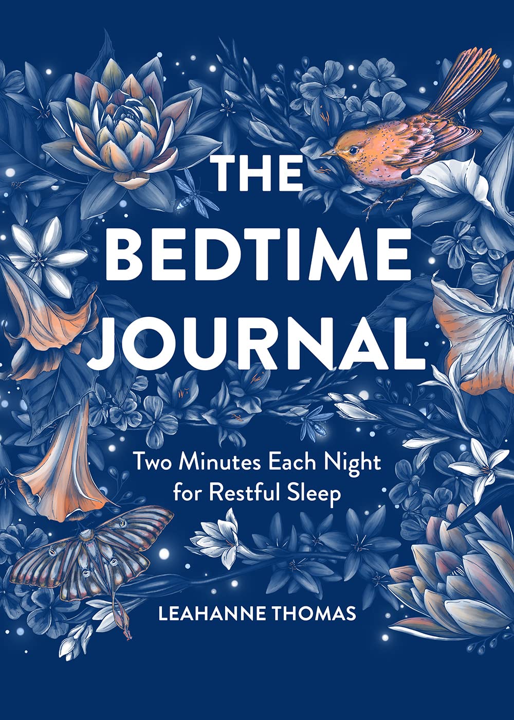 The Bedtime Journal: Two Minutes Each Night for Restful Sleep Leisure, Home & Garden