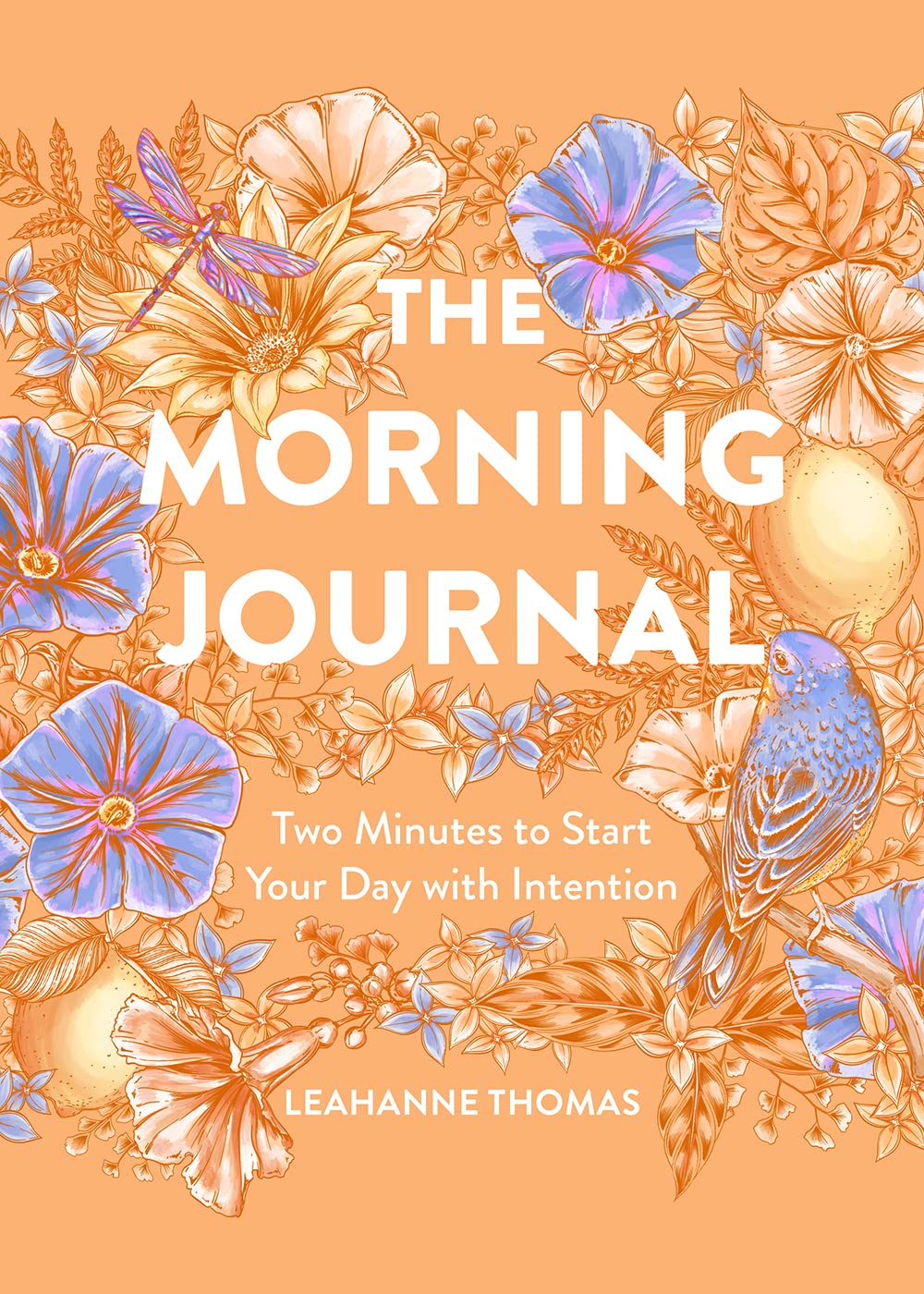 The Morning Journal: Two Minutes to Start Your Day with Intention Lifestyle