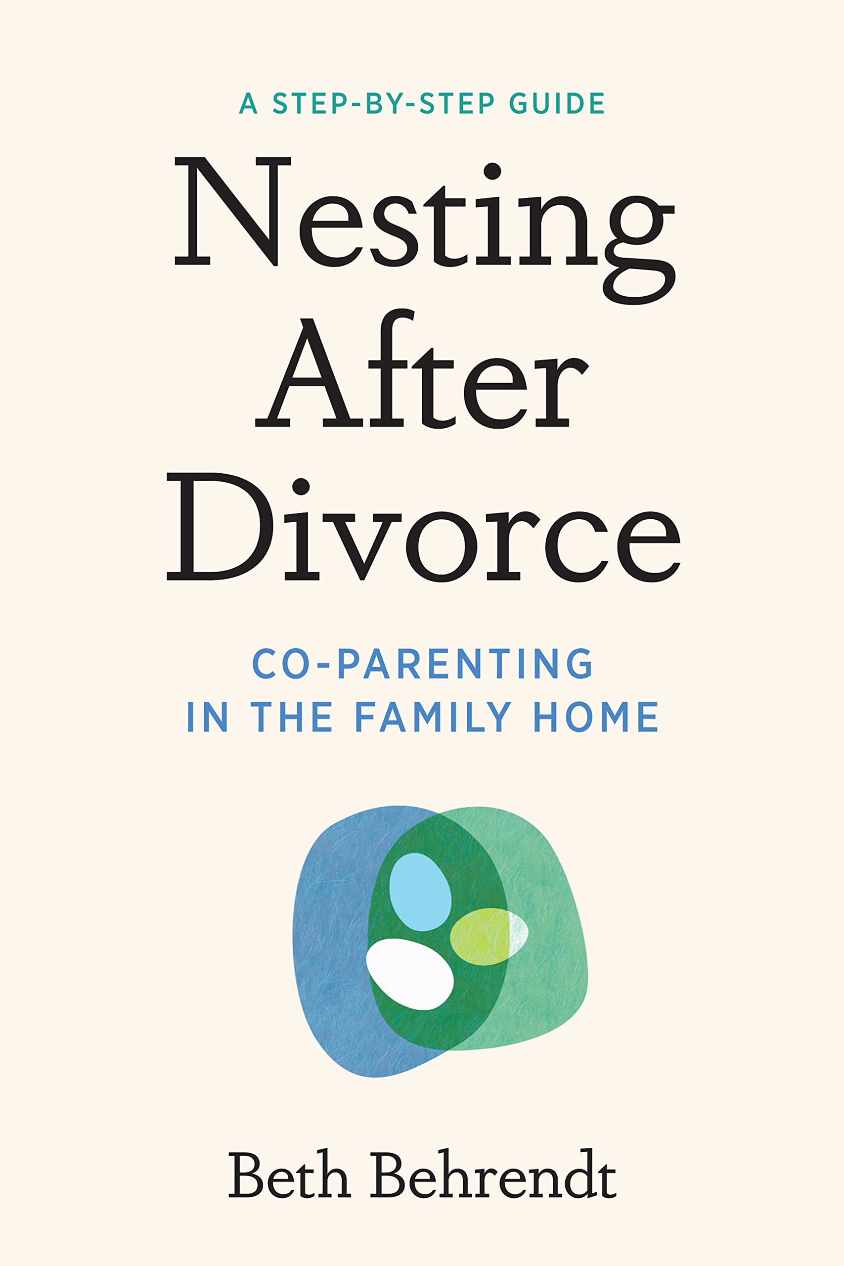 Nesting After Divorce Parents & Children Books