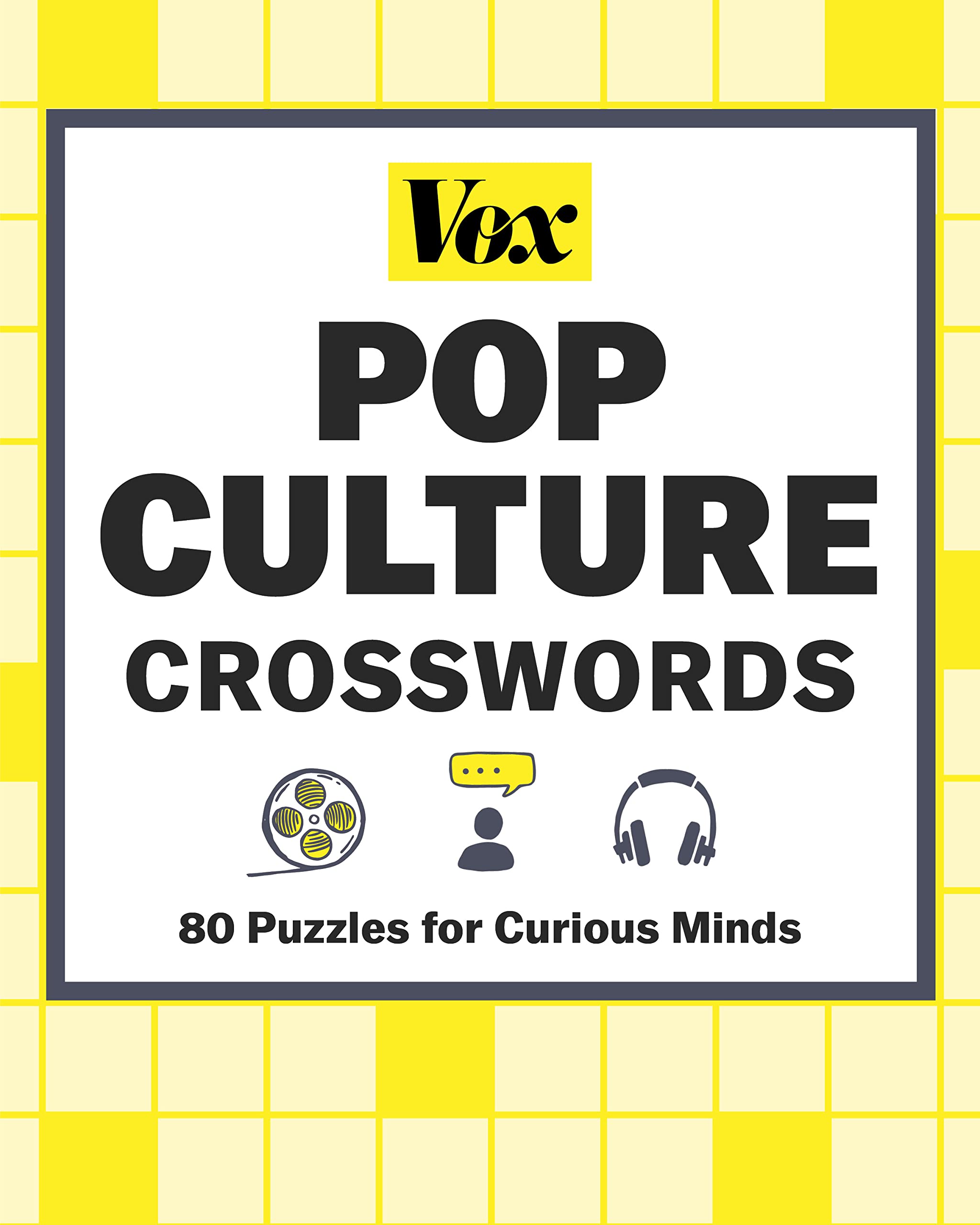 Vox Pop Culture Crosswords: 80 Puzzles for Curious Minds Social Sciences