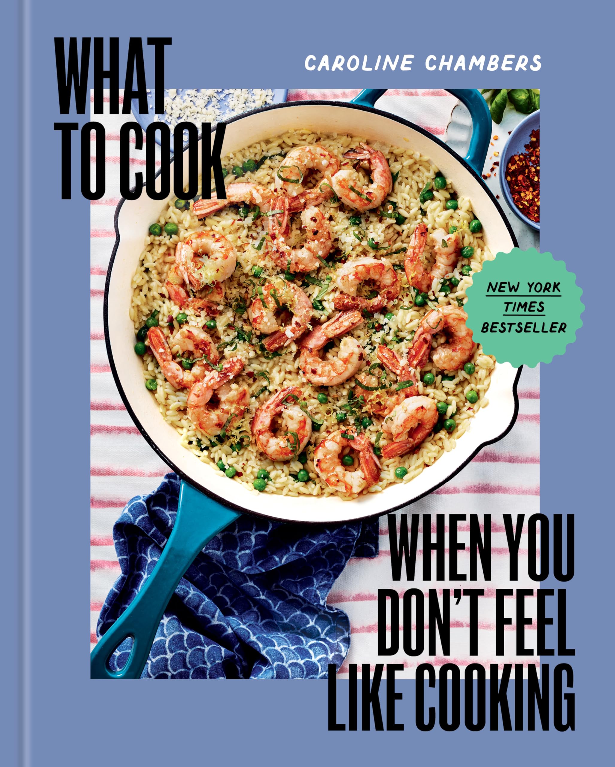 What to Cook When You Don't Feel Like Cooking - A Cookbook Leisure, Home & Garden