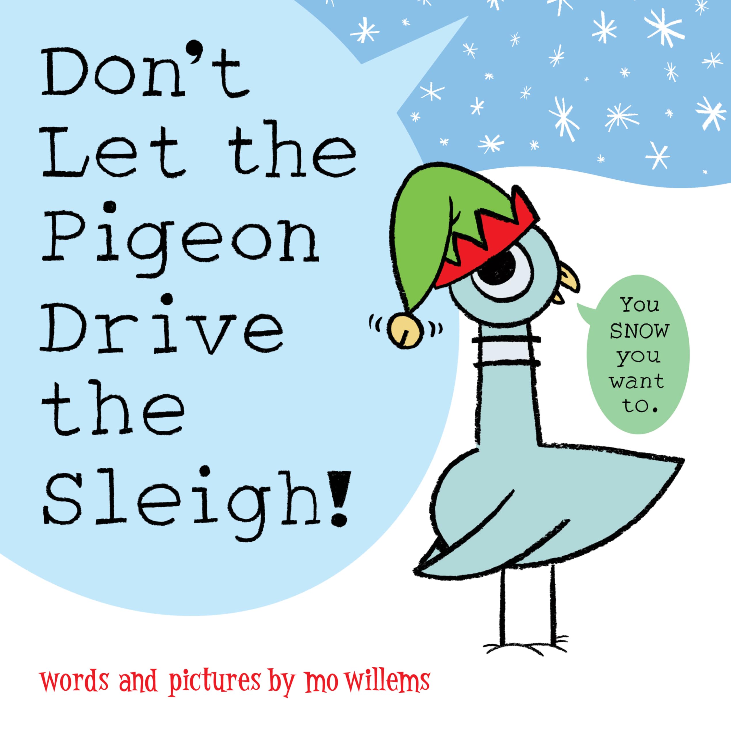 Don't Let the Pigeon Drive the Sleigh! book