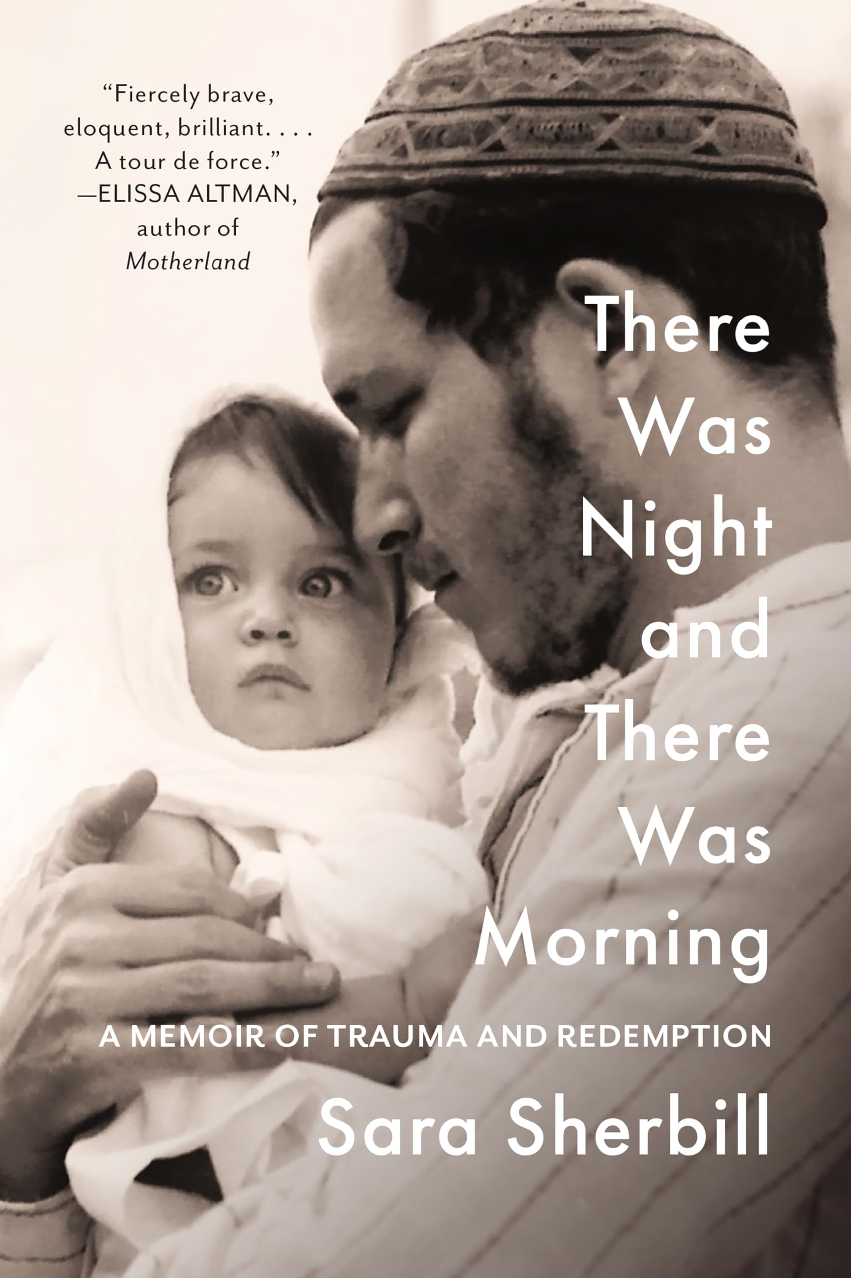 There Was Night and There Was Morning: A Memoir of Trauma and Redemption Religion & Esotericism
