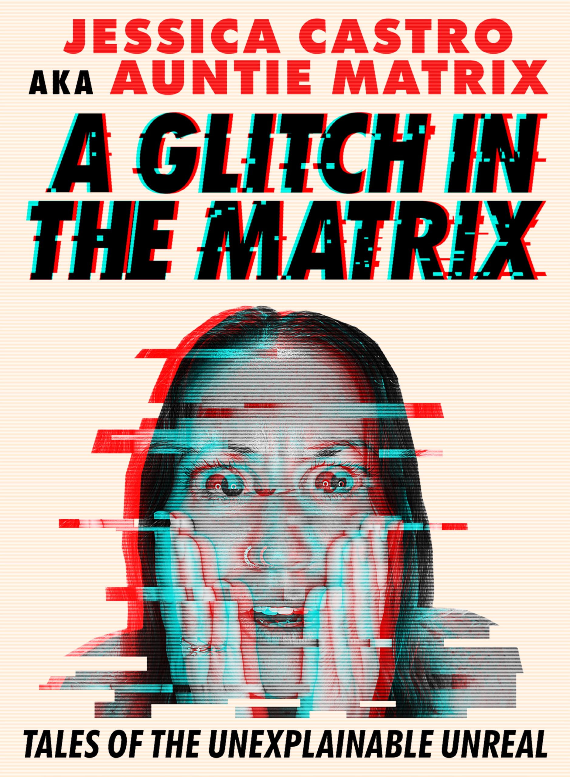 A Glitch in the Matrix: Tales of the Unexplainable Unreal Psychology