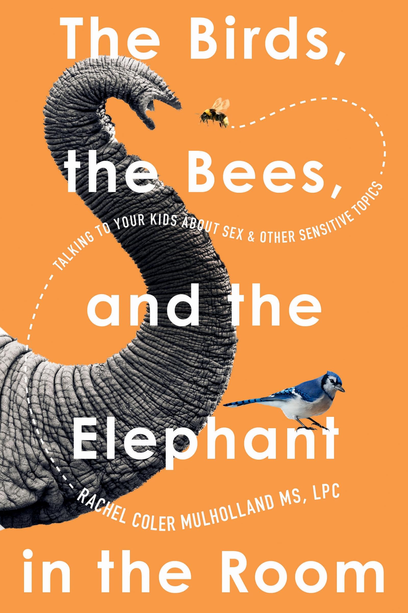 The Birds, the Bees, and the Elephant in the Room Partnership & Love