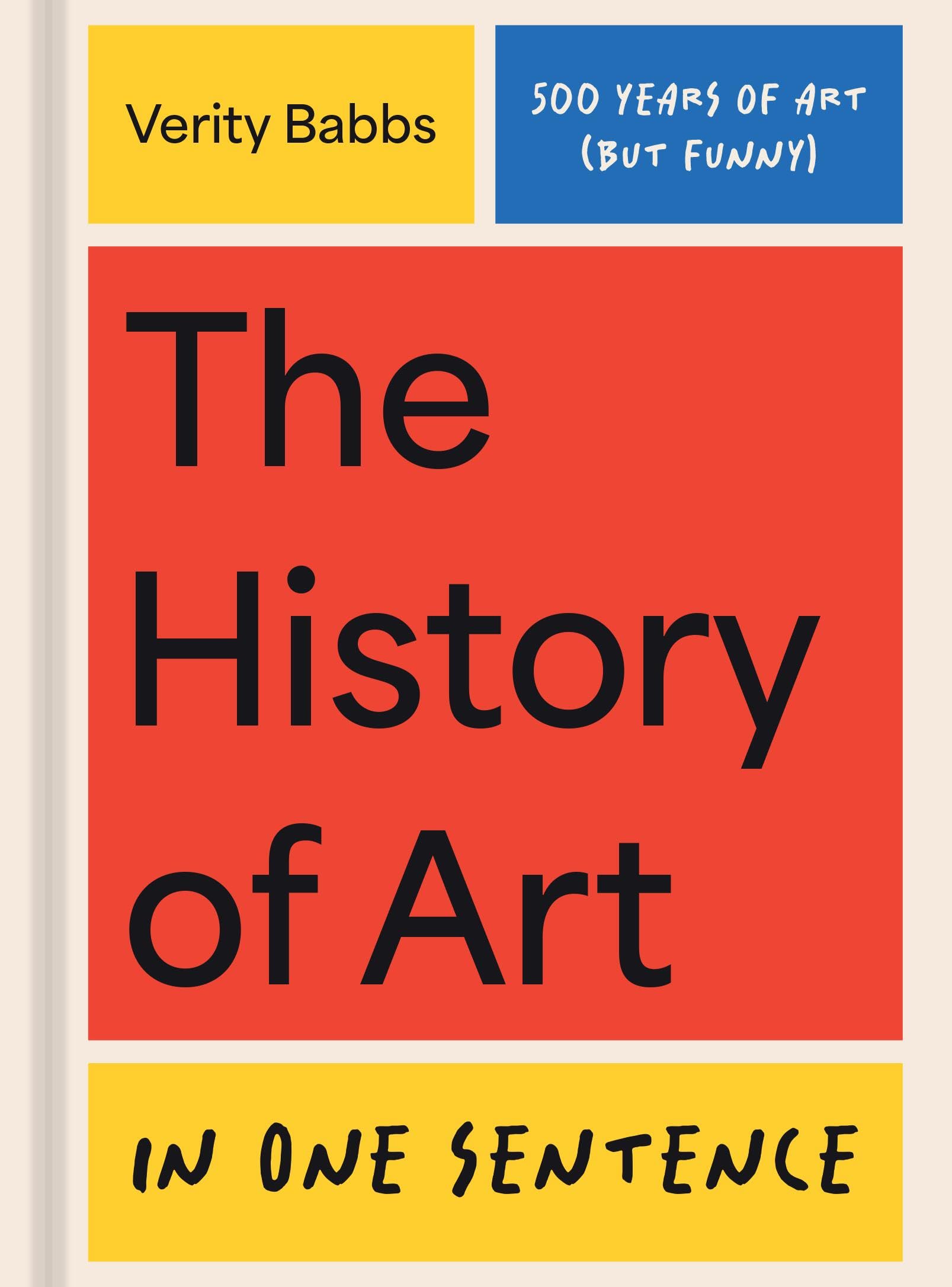 The History of Art in One Sentence: 500 Years of Art (But Funny) Film, Art & Culture