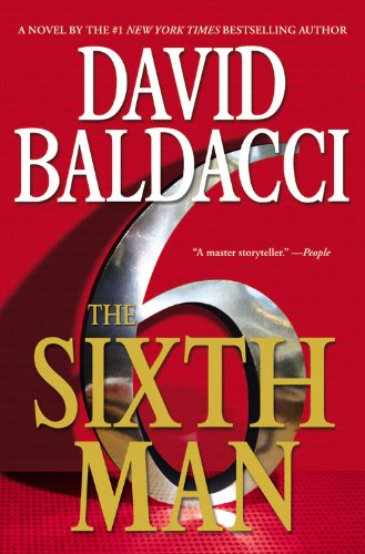 The Sixth Man: A Novel (King & Maxwell Series, 5, Band 5) Detective & CSI