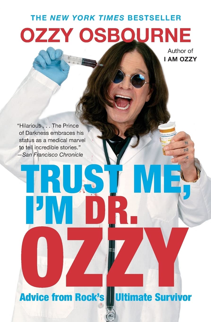 Trust Me, I'm Dr. Ozzy: Advice from Rock's Ultimate Survivor Pop culture