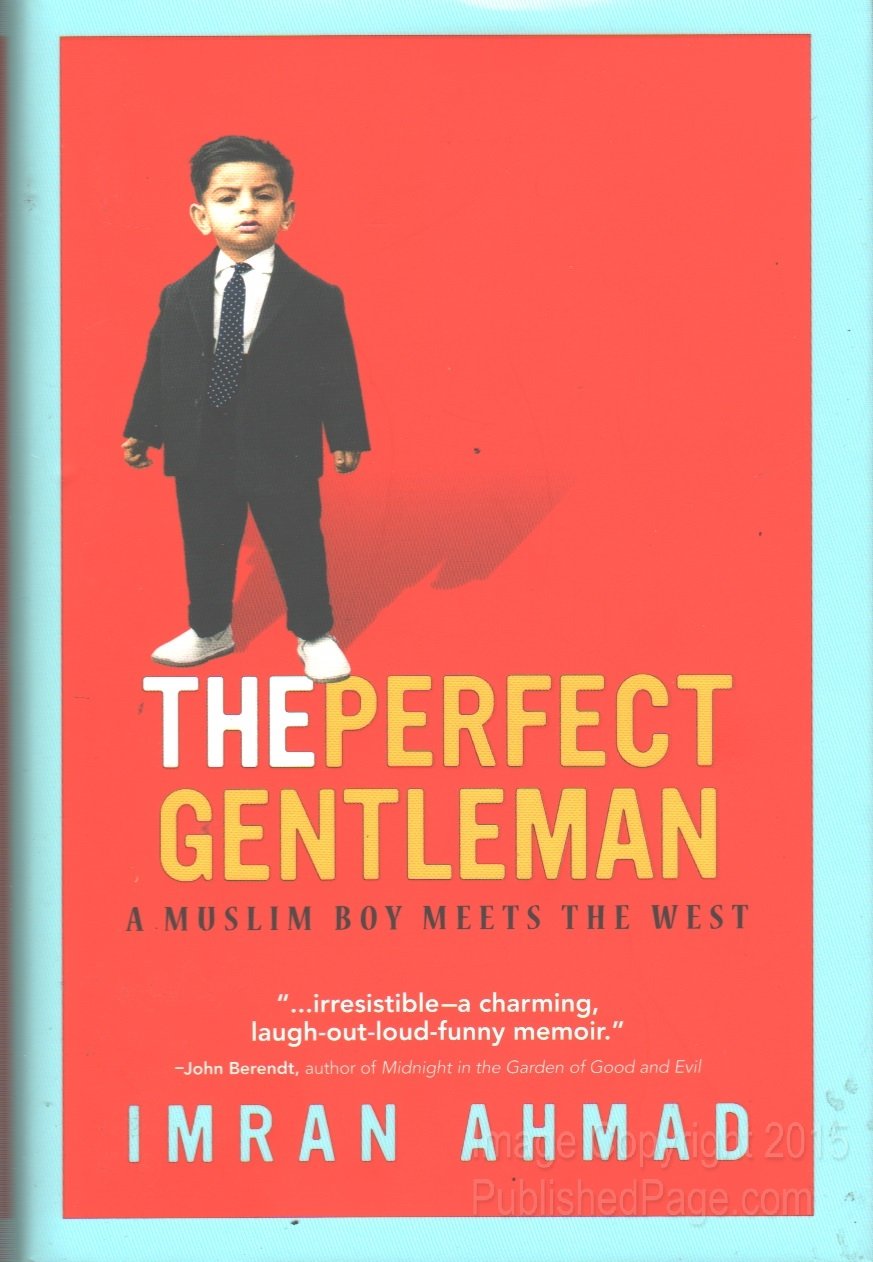The Perfect Gentleman: A Muslim Boy Meets the West Social Sciences