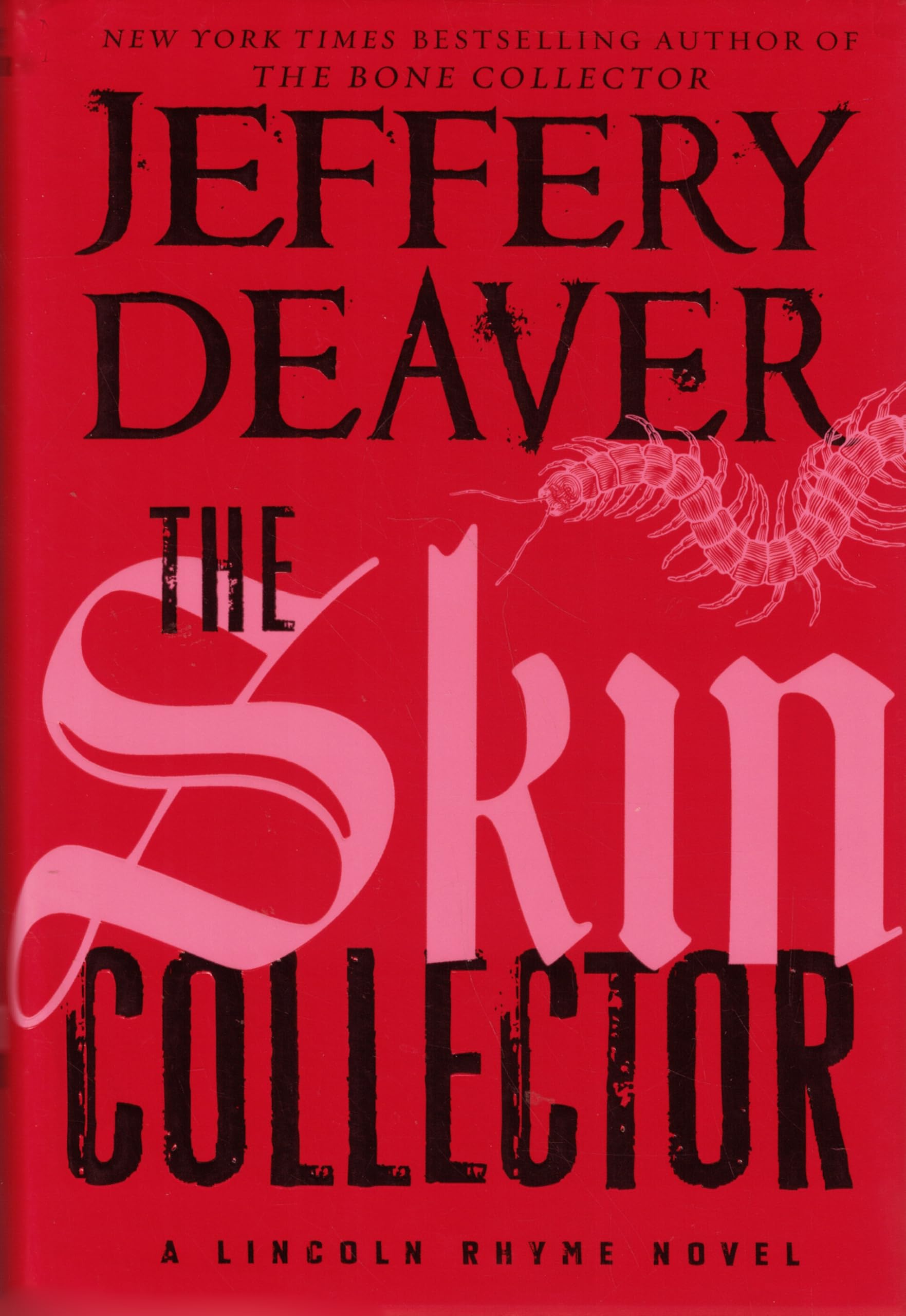 The Skin Collector (A Lincoln Rhyme Novel, 12) Action & Adventure