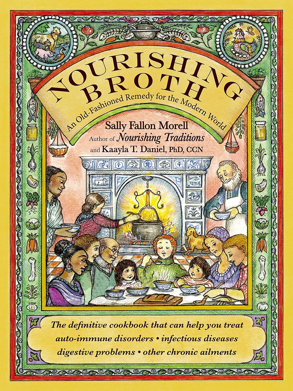 Nourishing Broth: An Old-Fashioned Remedy for the Modern World Leisure, Home & Garden