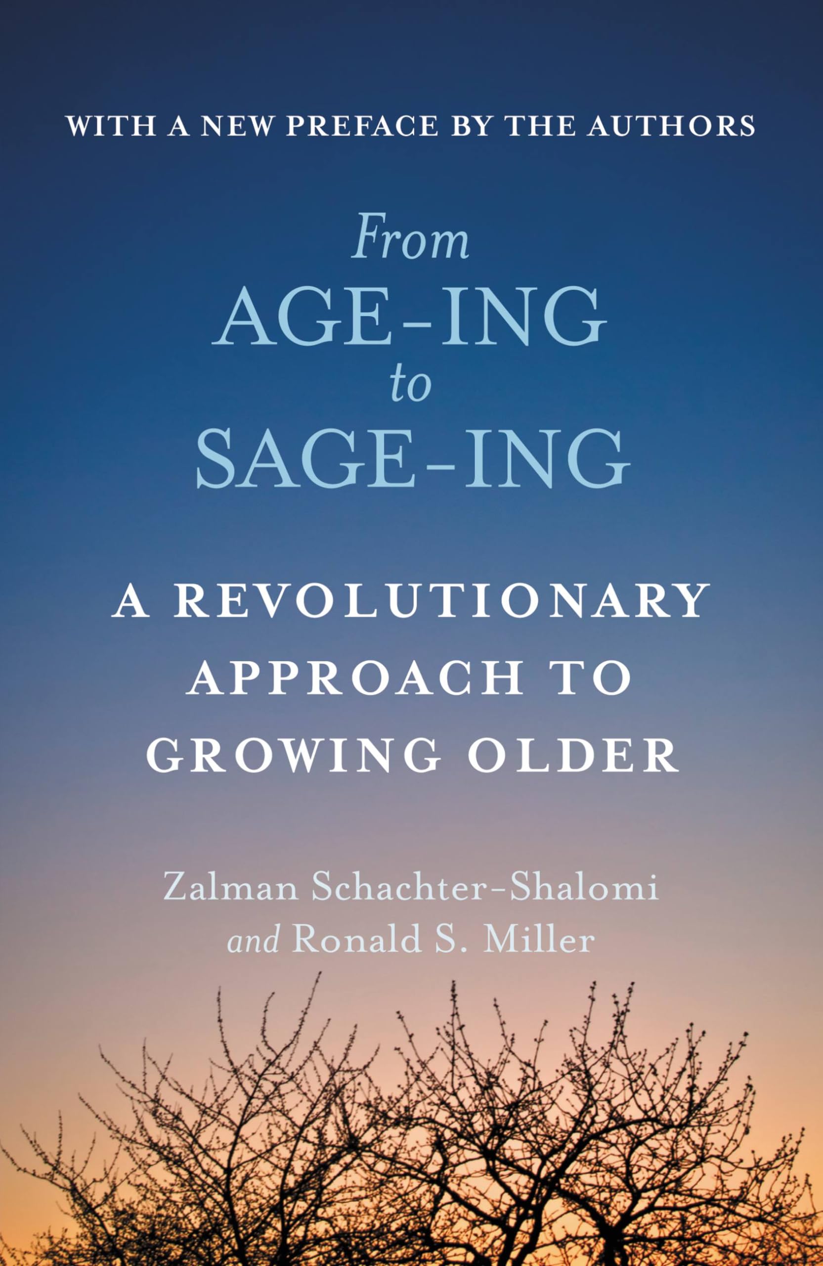 From Age-Ing to Sage-Ing: A Revolutionary Approach to Growing Older Politics & History