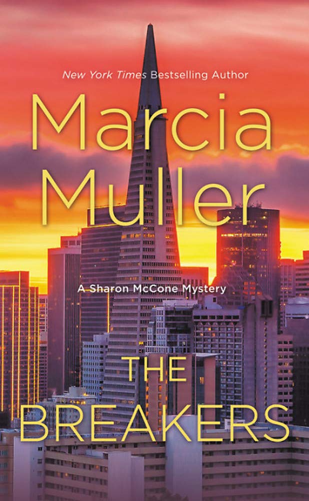 The Breakers: A Sharon McCone Mystery (A Sharon McCone Mystery, 34, Band 34) Contemporary literature