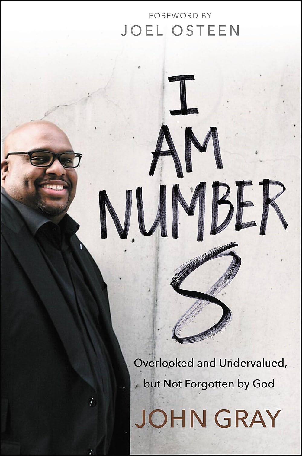I Am Number 8: Overlooked and Undervalued, but Not Forgotten by God Film, Art & Culture