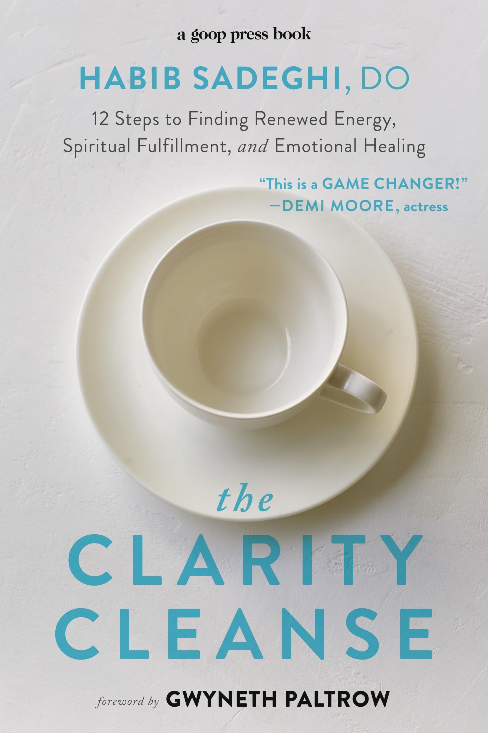 The Clarity Cleanse: 12 Steps to Finding Renewed Energy, Spiritual Fulfillment, and Emotional Healing Business, Finance & Career