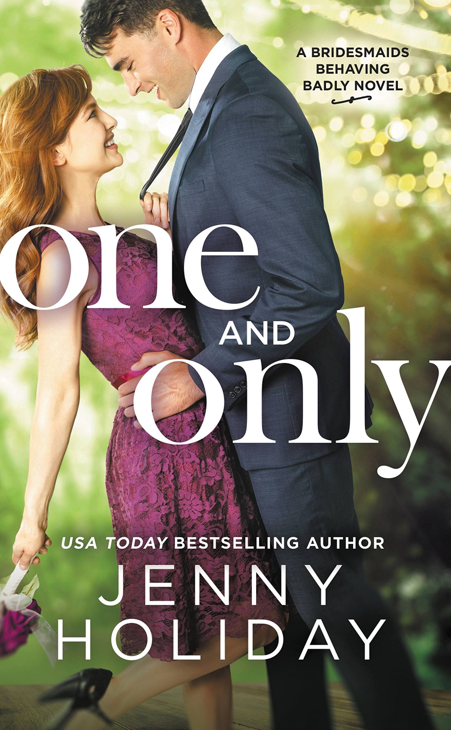 One and Only (Bridesmaids Behaving Badly, 1) Contemporary literature