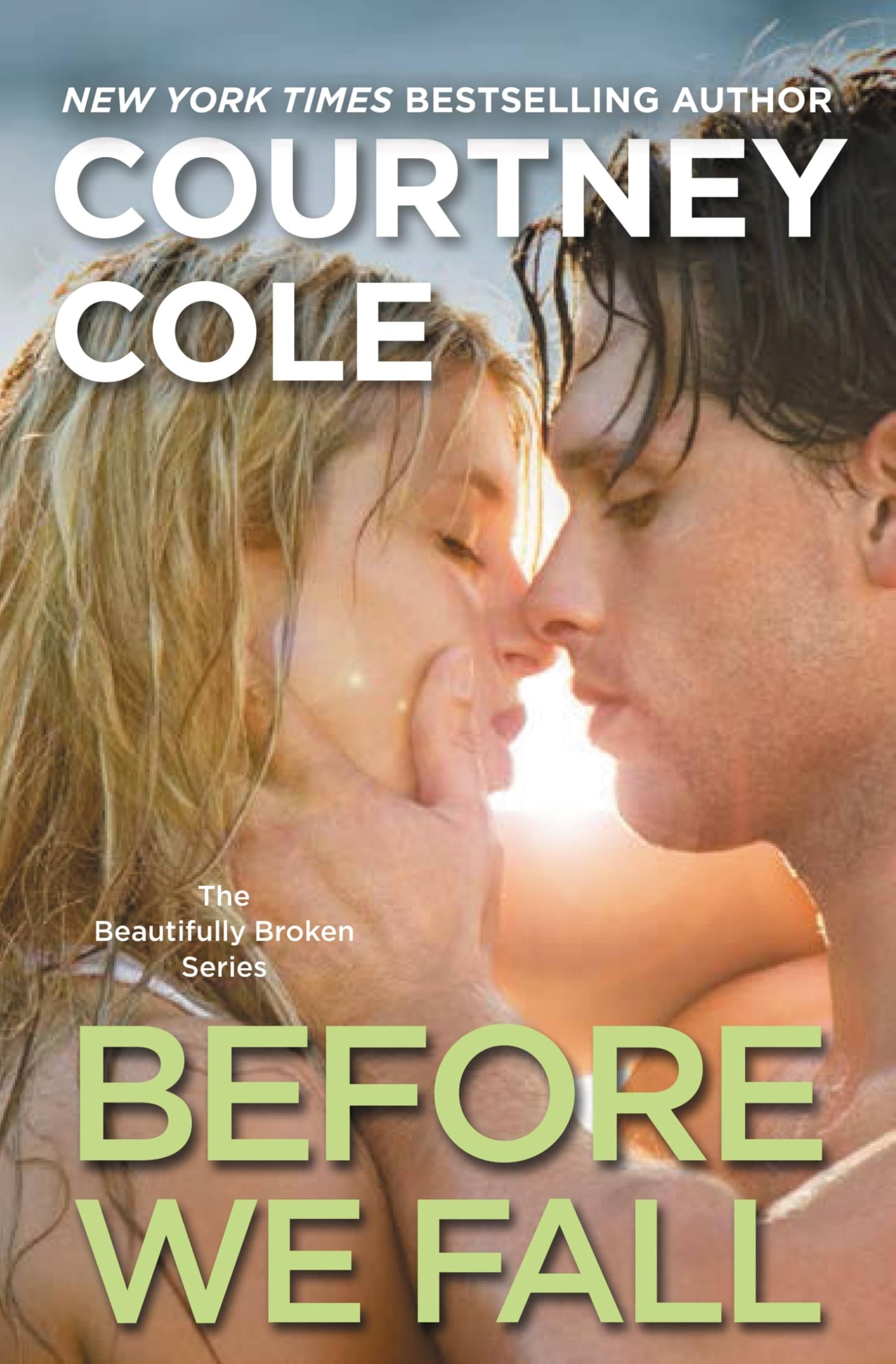 Before We Fall: The Beautifully Broken Series: Book 3 (Beautifully Broken, 3) Contemporary literature