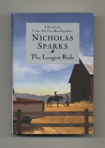 The Longest Ride - 1st Edition/1st Printing Books