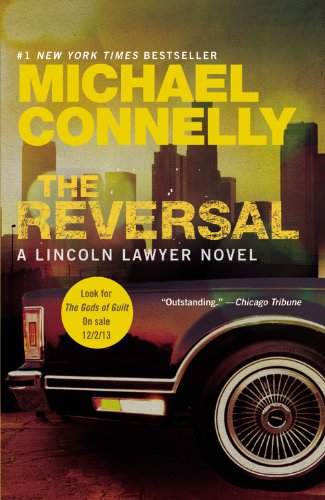The Reversal (A Lincoln Lawyer Novel, Band 3) Contemporary literature