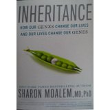 Inheritance: How Our Genes Change Our Lives--and Our Lives Change Our Genes book