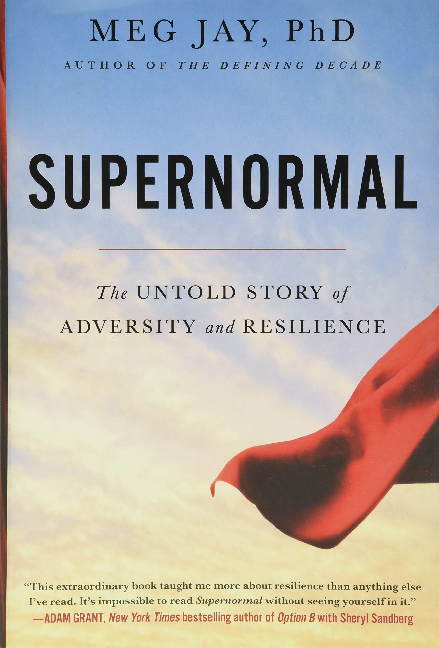 Supernormal: The Untold Story of Adversity and Resilience Medicine