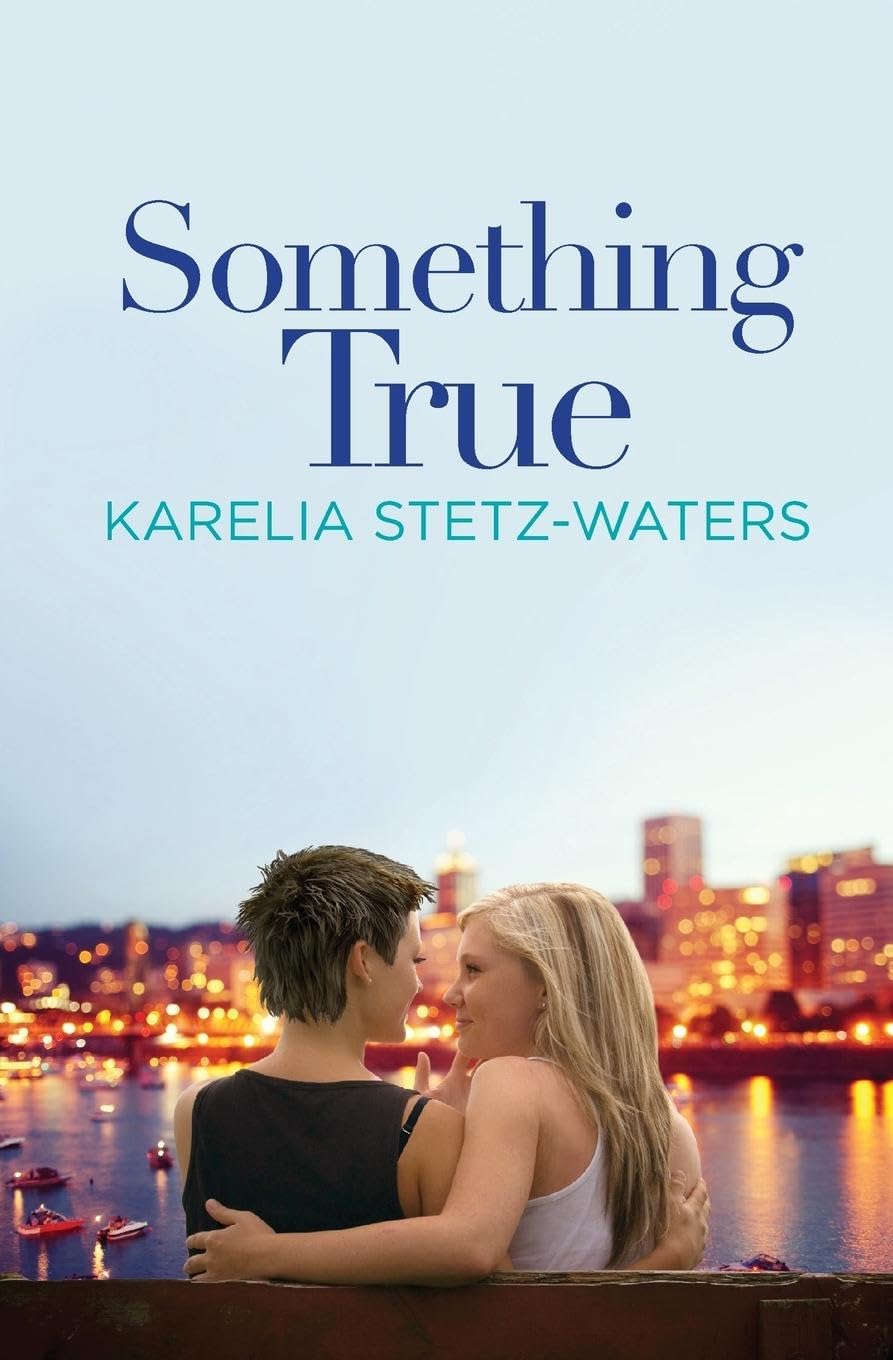 Something True (Out in Portland) book