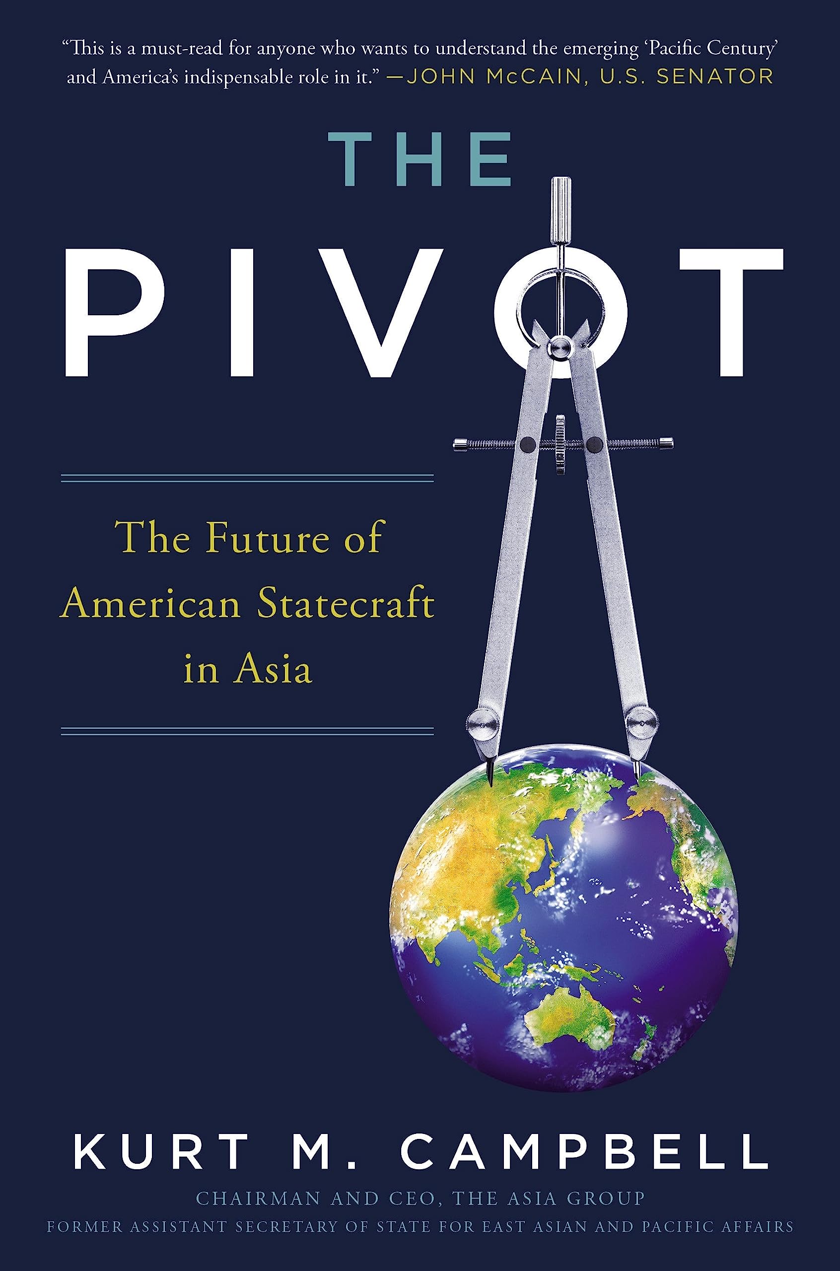 The Pivot: The Future of American Statecraft in Asia Social Sciences
