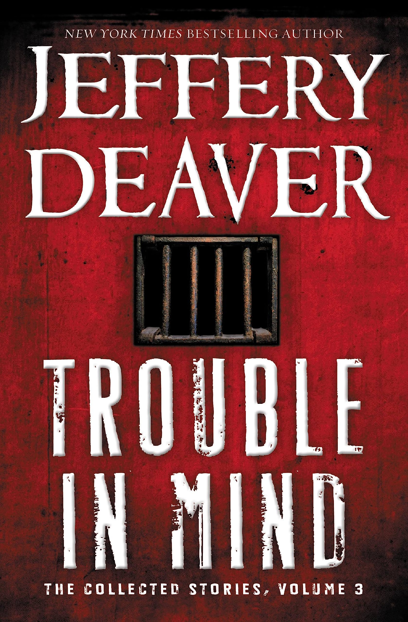 Trouble in Mind: The Collected Stories, Volume 3 Contemporary literature