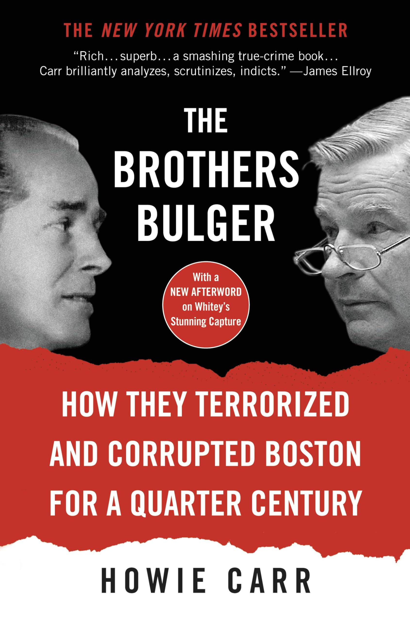 The Brothers Bulger: How They Terrorized and Corrupted Boston for a Quarter Century Memories