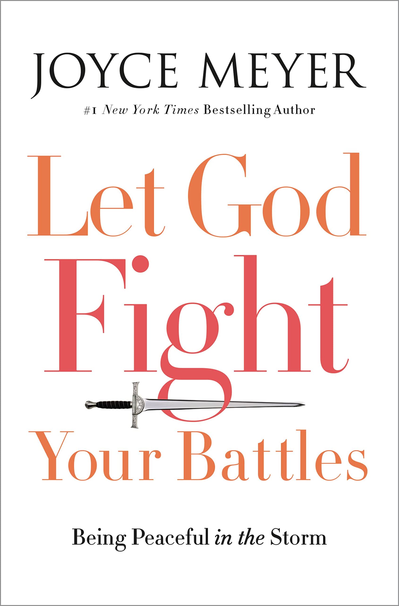 Let God Fight Your Battles: Being Peaceful in the Storm book