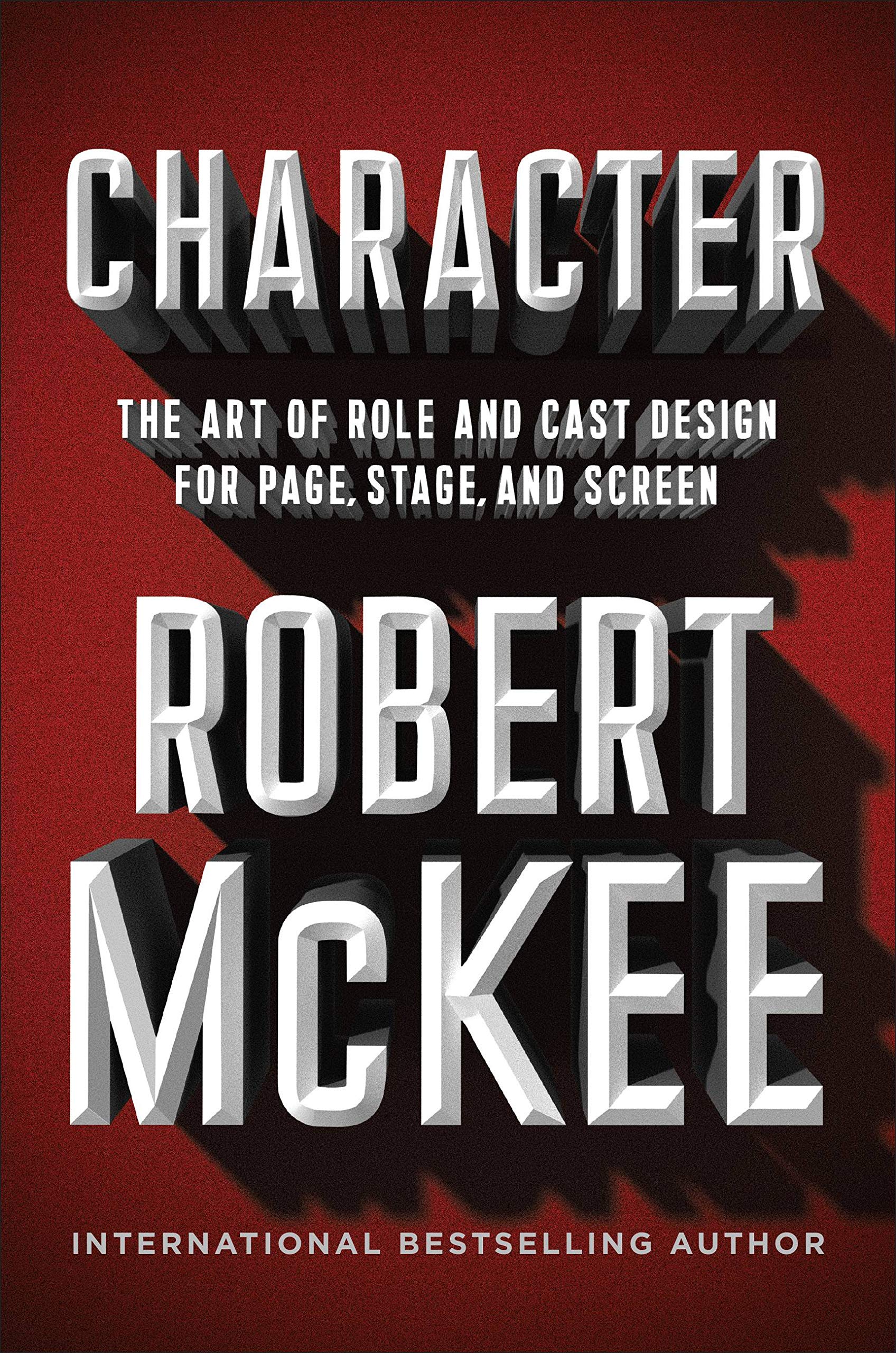 Character: The Art of Role and Cast Design for Page, Stage, and Screen Film, Art & Culture