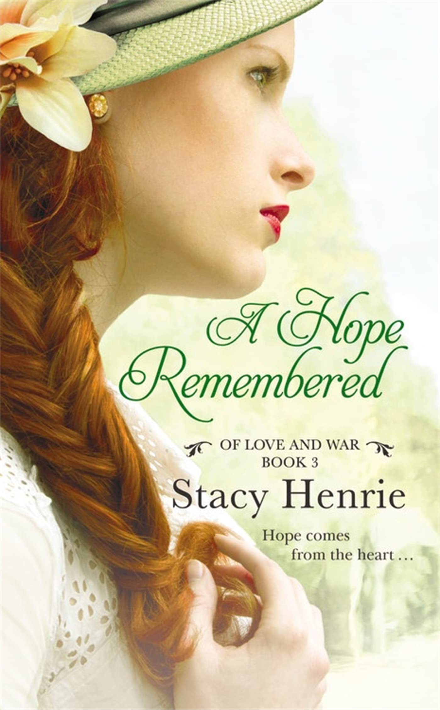 A Hope Remembered (Of Love and War, 3, Band 3) Contemporary literature