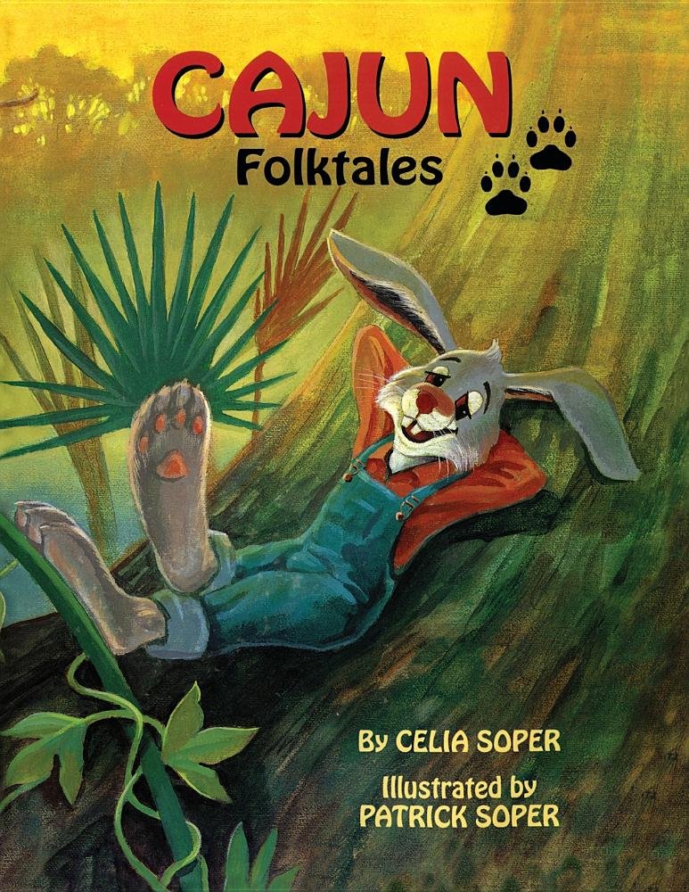 Cajun Folktales / Contes populaires cadiens book