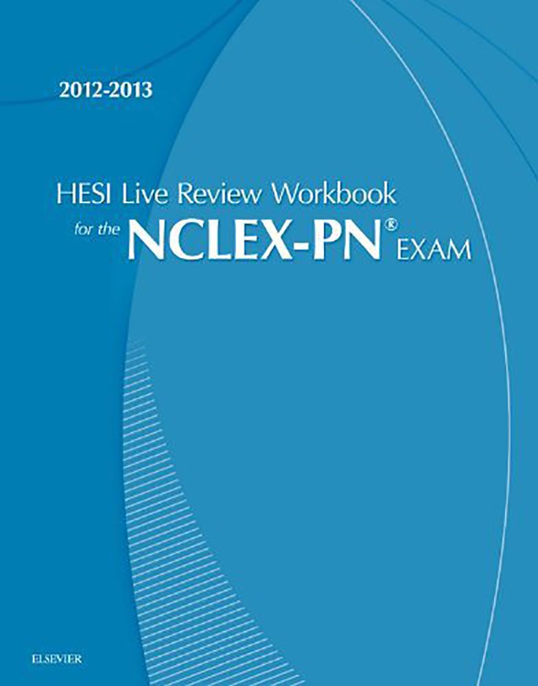 HESI Live Review Workbook for the NCLEX-PN Exam 2012-2013 Books