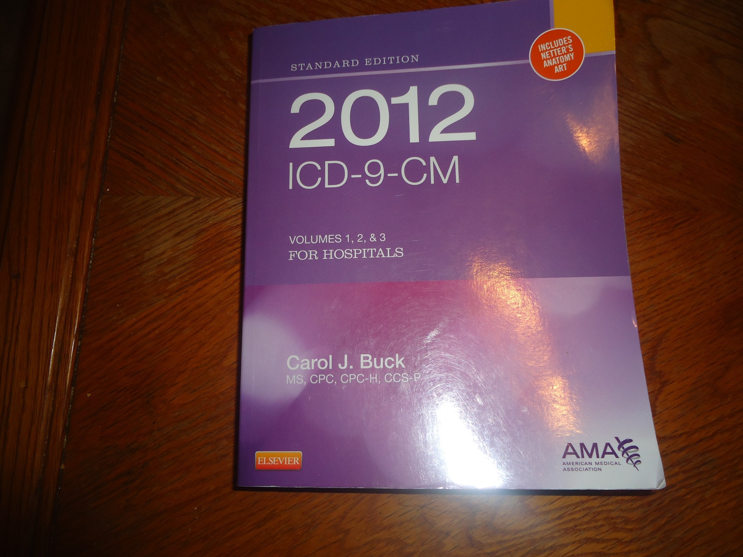 ICD-9-CM 2012 for Hospitals, Volumes 1, 2, & 3 Standard Edition (ICD-9-CM for Hospitals, Volumes 1, 2 and 3 Standard Edition) Medicine
