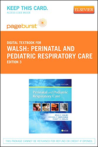 Perinatal and Pediatric Respiratory Care: Pageburst Retail Medicine