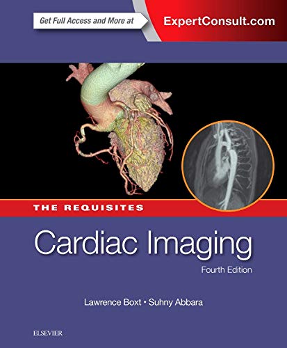 Cardiac Imaging: The Requisites (Requisites in Radiology) Medicine